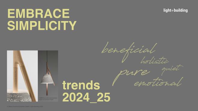 Embrace Simplicity - Bereich der Light + Building